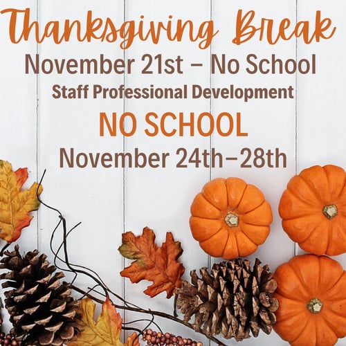 Imagage with words no school Nov 21 - 28th